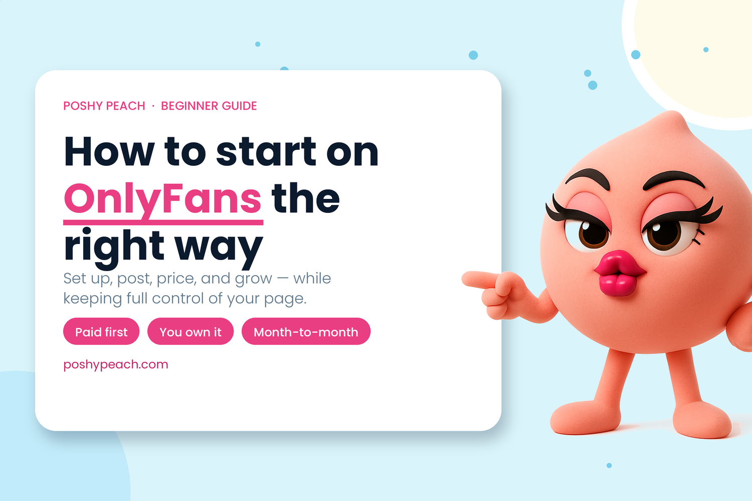 How to Start on OnlyFans the Right Way: A Beginner's Guide for 2026