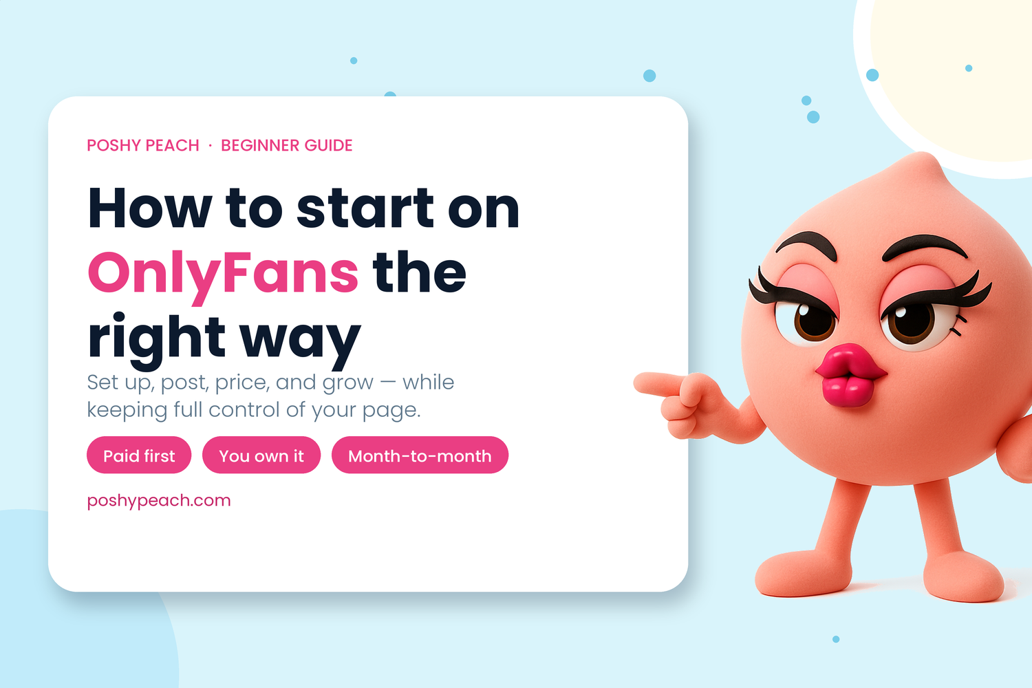 How to Start on OnlyFans the Right Way: A Beginner's Guide for 2026