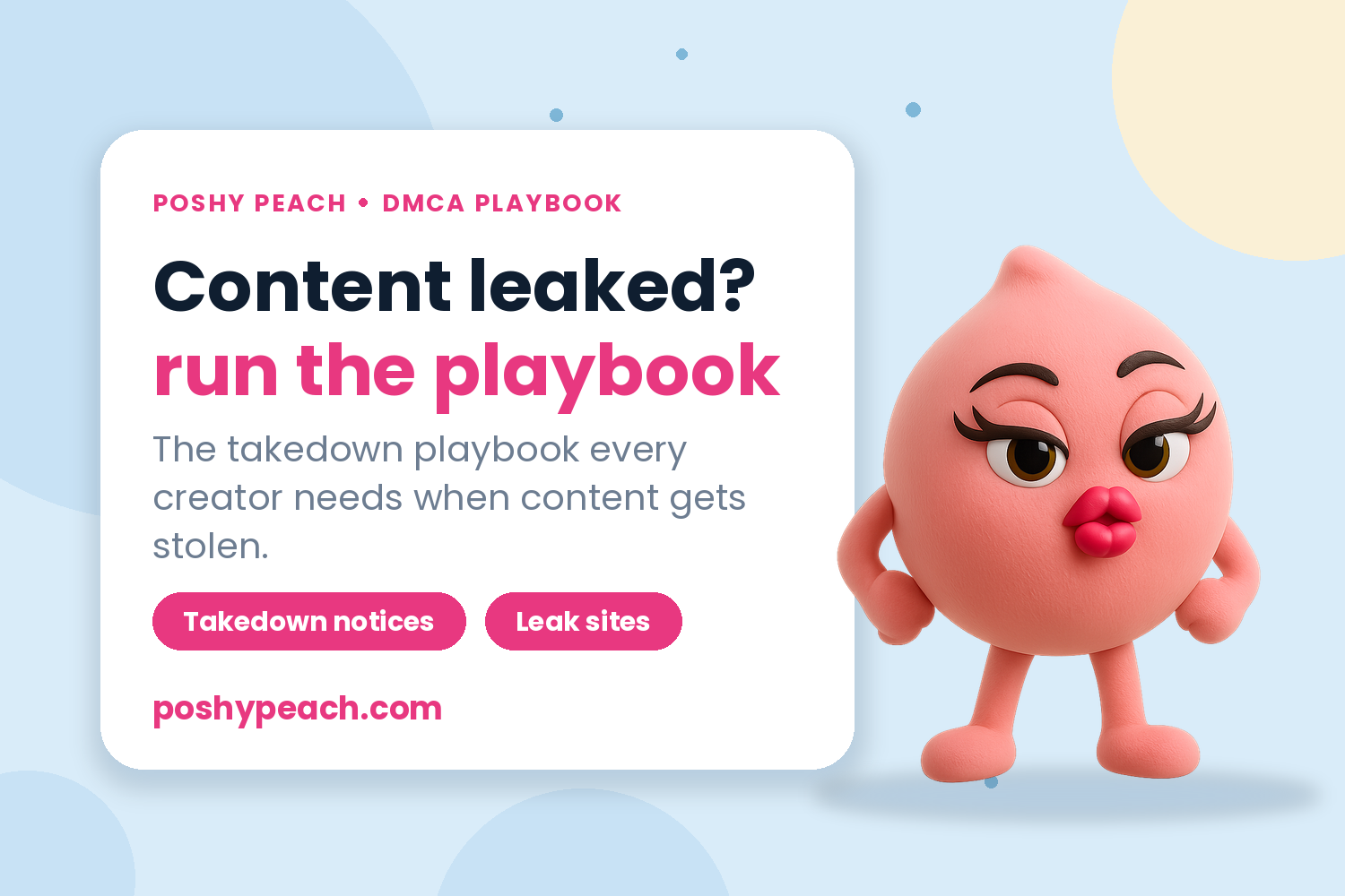 Your Content Got Leaked: The DMCA Playbook Every Creator Needs