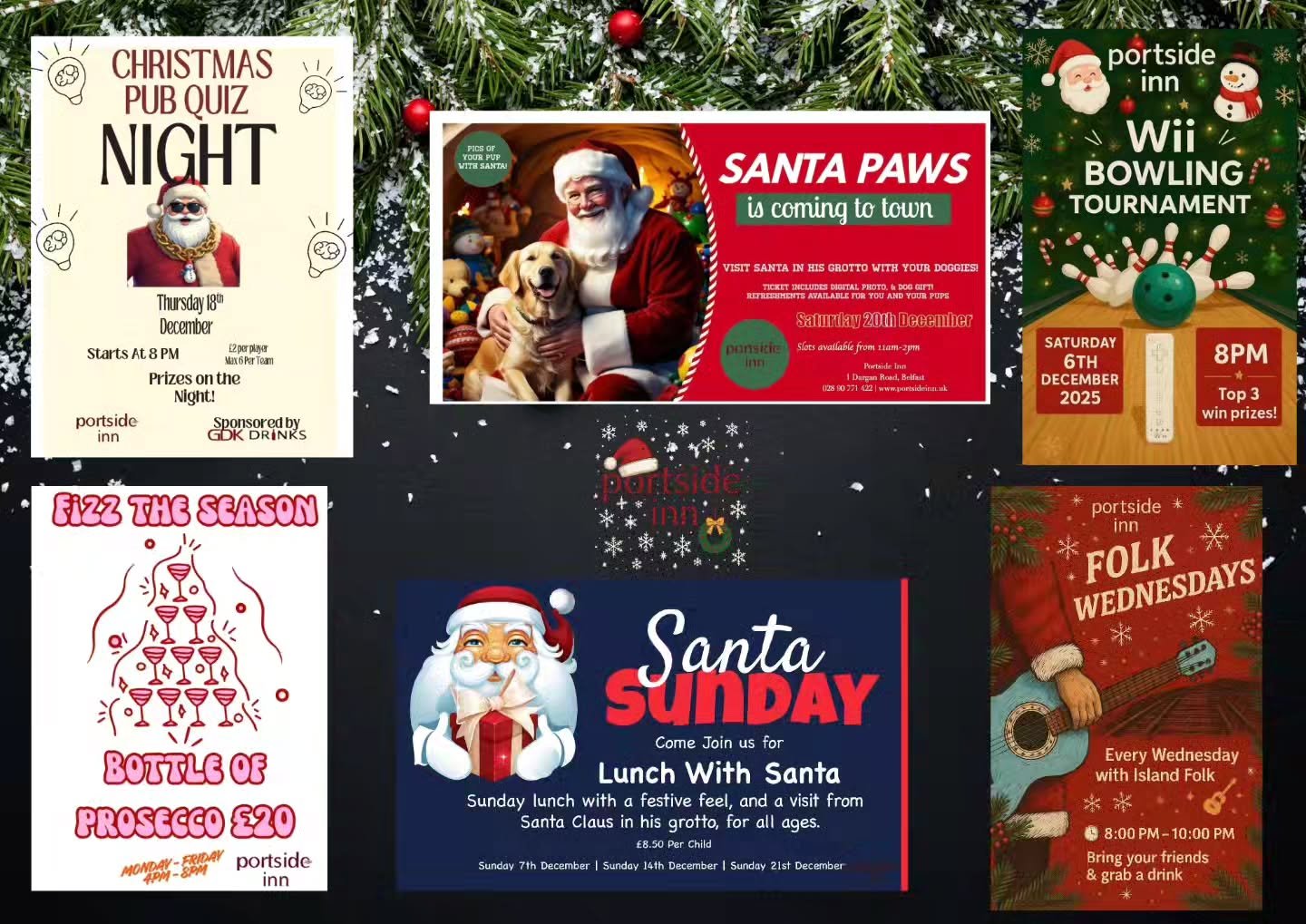 December Activities with the Portside Inn! 

Santa Sundays -  Sunday 7th, 14th, 21st 
Wii Bowling Tournament - Saturday 6th
Christmas Quiz night -  Thursday 18th
Folk Wednesdays - Wednesdays
Santa Paws -  Saturday 20th
Food and drink served  every da