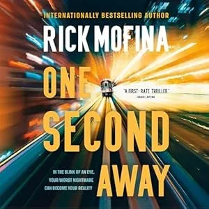 One Second Away by Rick Mofina - Editing and Post-production