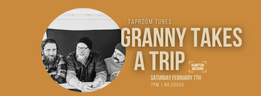Taproom Tunes: Granny Takes a Trip