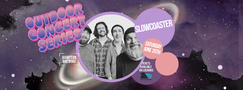 Outdoor Concert Series: Slowcoaster