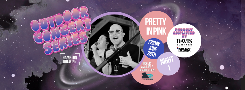 Outdoor Concert Series: Pretty in Pink! (Night 1)