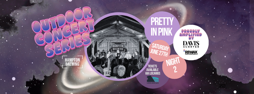 Outdoor Concert Series: Pretty in Pink! (Night 2) 