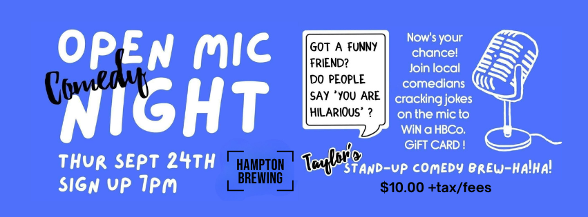 Open Mic COMEDY Night @ Hampton Brewing!