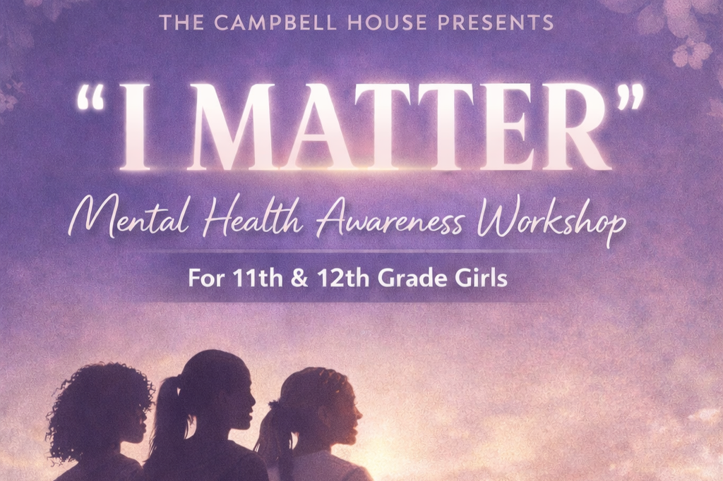 I Matter - Mental Health Awareness Workshop (11th & 12th Grade)