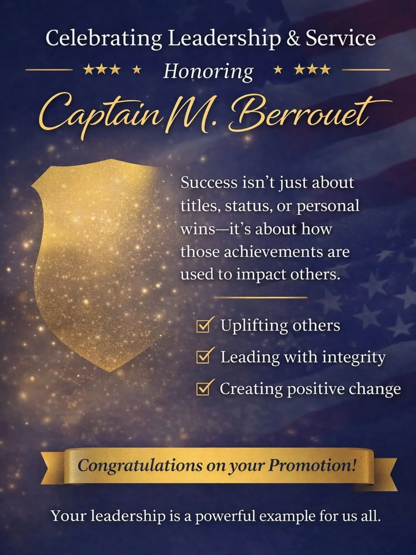 Success isn&rsquo;t just about titles, status, or personal wins, it&rsquo;s about how we use those achievements to impact others. 🖤

Today, we celebrate leadership that goes beyond the badge.

We honor Captain M. Berrouet, a woman who represents ded