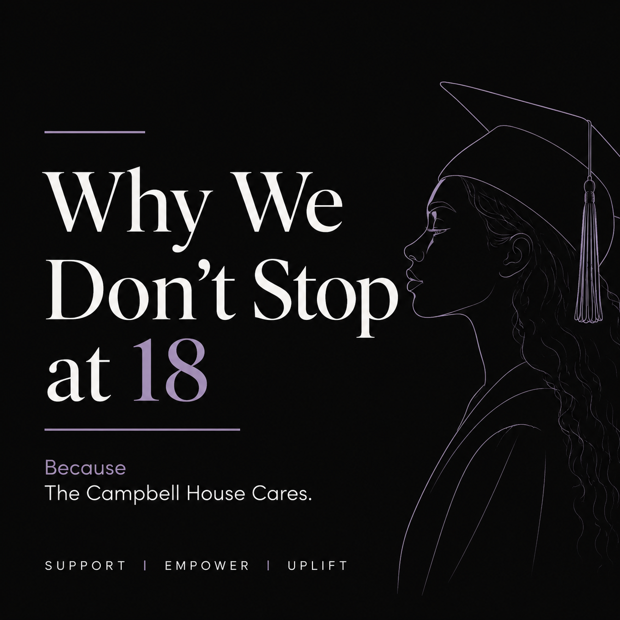 Why we don't stop at 18