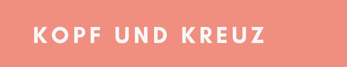 KOPF UND KREUZ