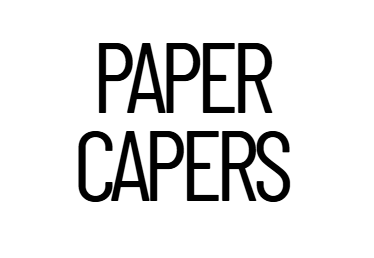 Paper Capers