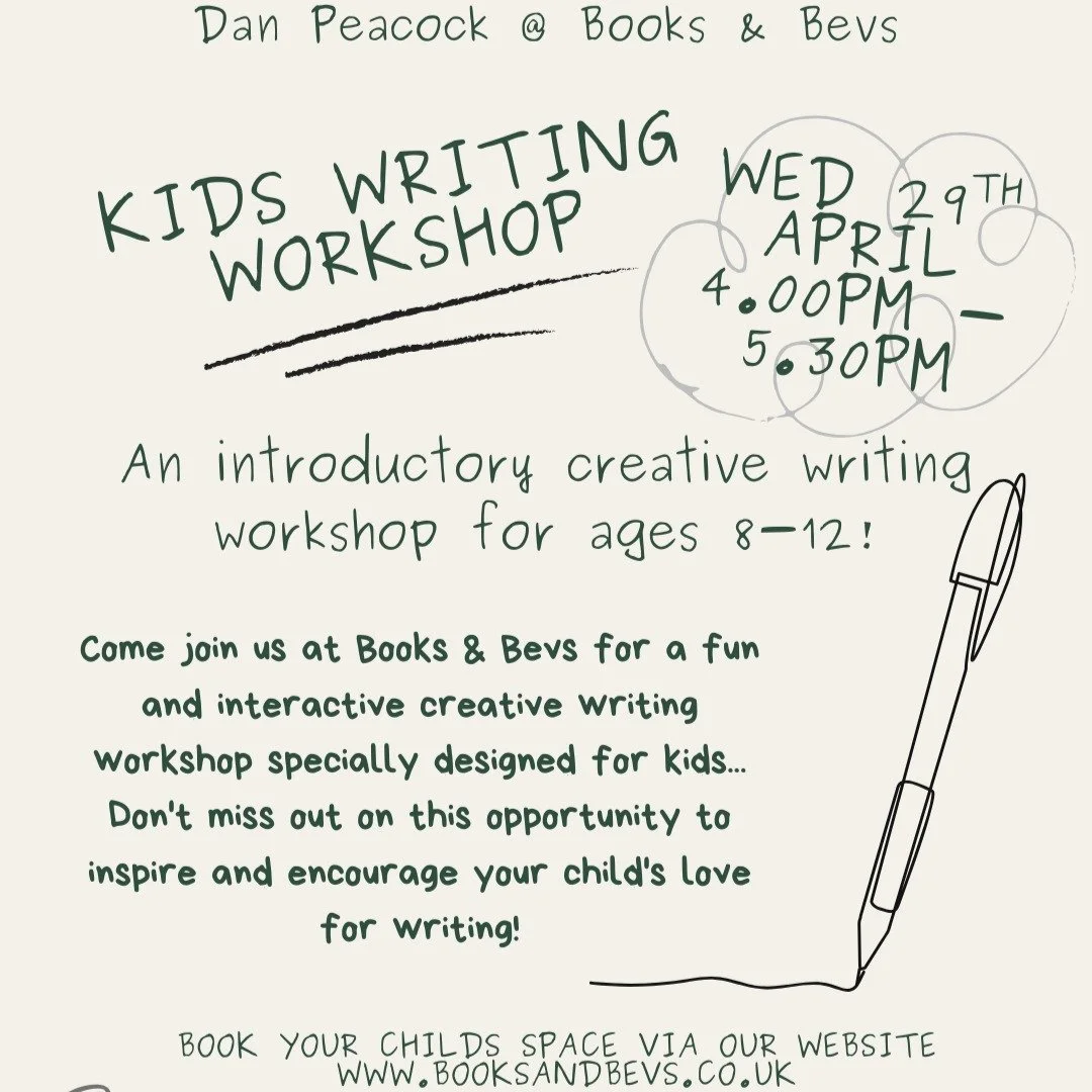 Another date in the diary for @dan.peacock.writer's Creative Writing Workshop for 8-12 year olds! 📝

Wednesday April 29th join Dan at Books &amp; Bevs for a session to build confidence, inspire and encourage creative writing!

The two sessions we've