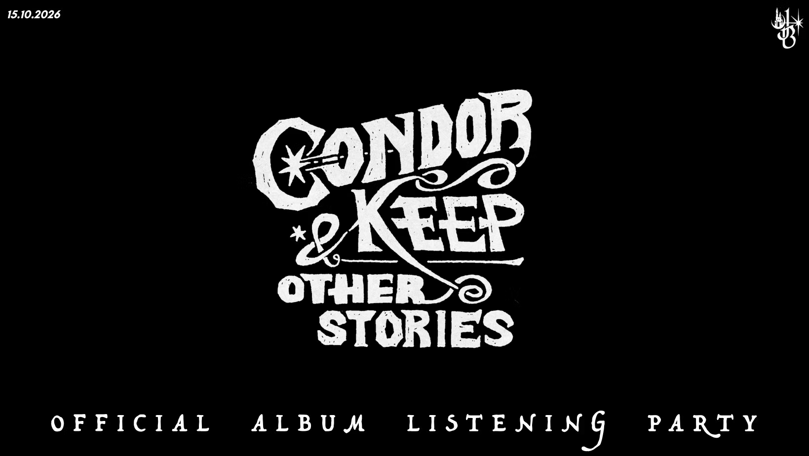 Official Album Listening Party | Condor Keep & Other Stories