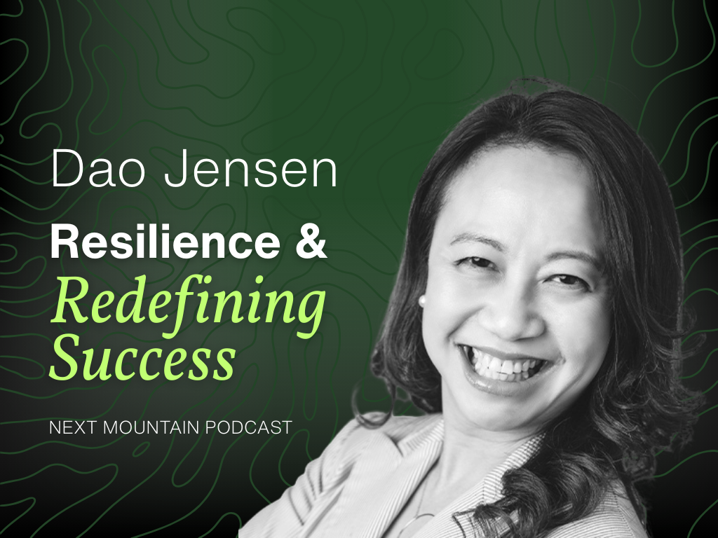 #006: From Resilience to Redefining Success: Dao Jensen on Mentorship, Community and Courage