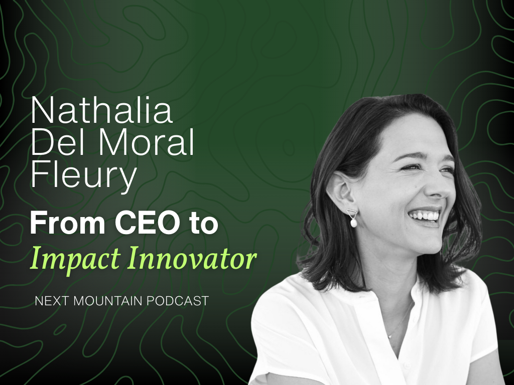 #001: From CEO to Impact Innovator — How Nathalia Del Moral Fleury Found Her Purpose in Regeneration