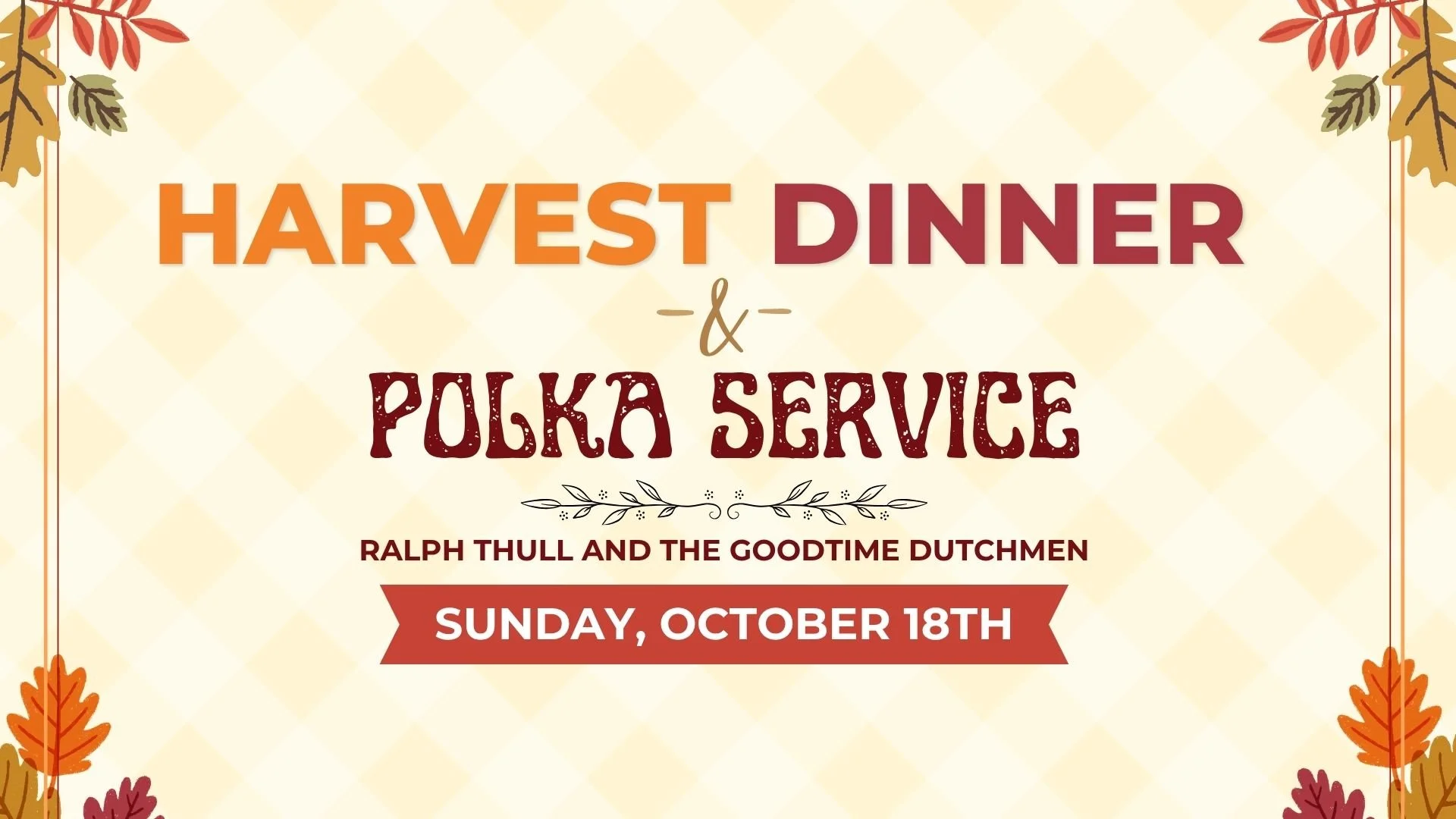 Harvest Dinner &amp; Polka Service