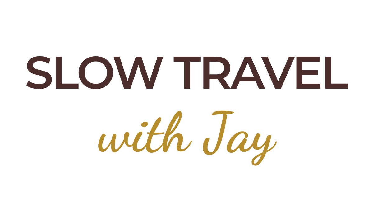 Slow Travel with Jay