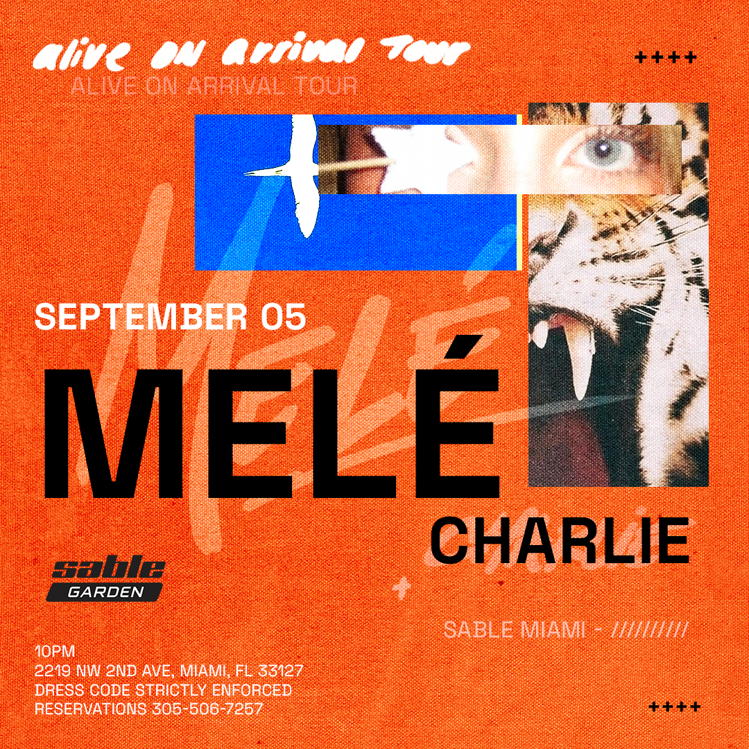 Melé: Alive on Arrival