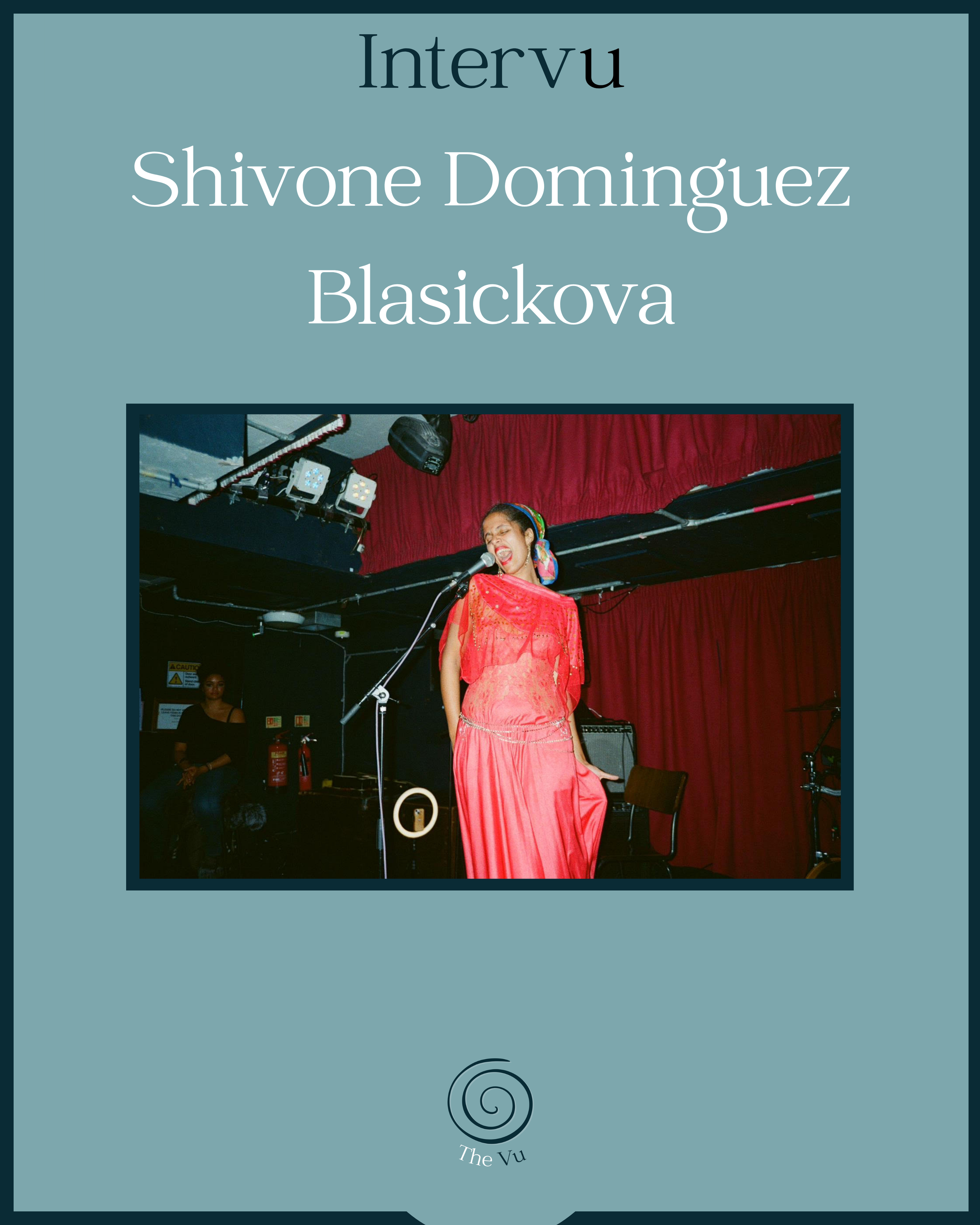 Intervu Shivone Dominguez Blasickova 