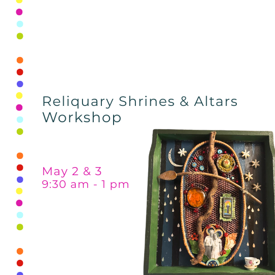 Reliquary Shrines and Altars Workshop