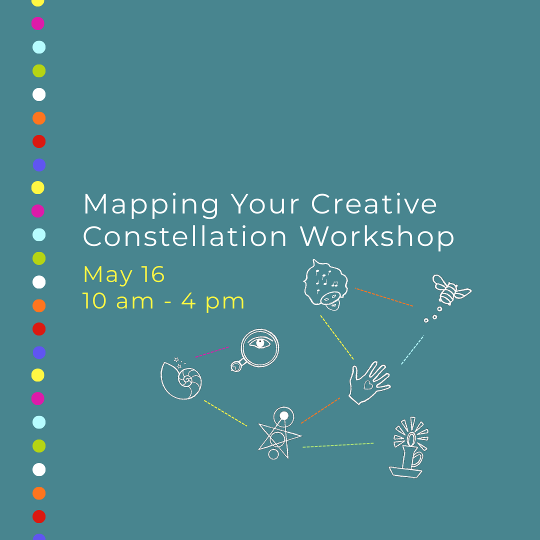 Mapping Your Creative Constellation Workshop