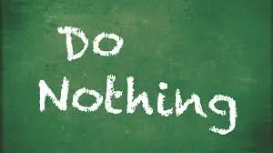 Do Nothing