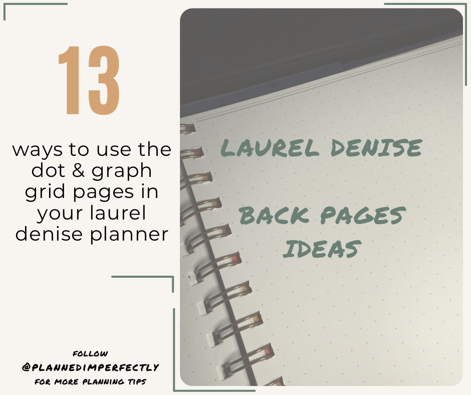 13 Ways to Use the Dot Grid and Graph Grid Pages in Your Laurel Denise Planner