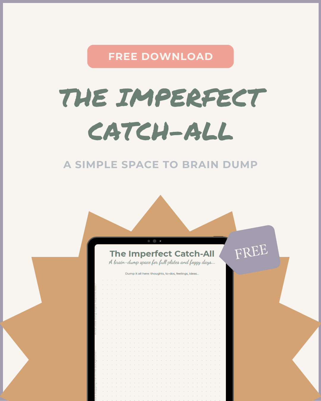 The Imperfect Catch-All (Free Printable)