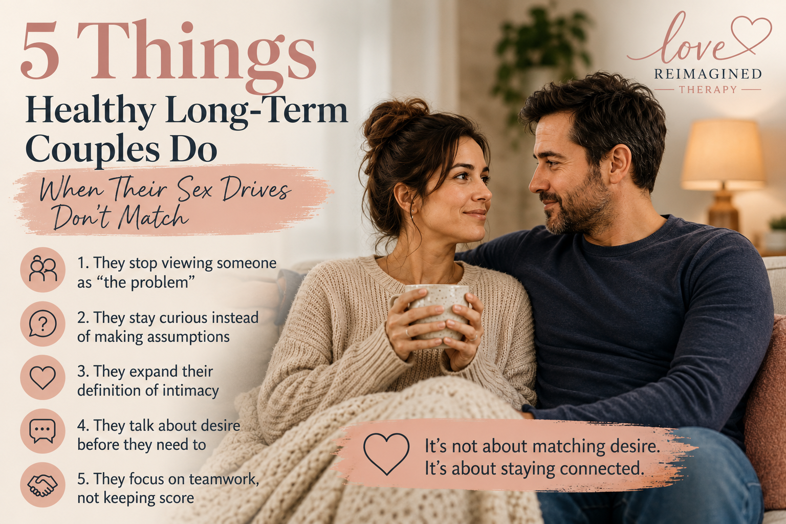 5 Habits of Healthy Couples Who Navigate Mismatched Desire Well