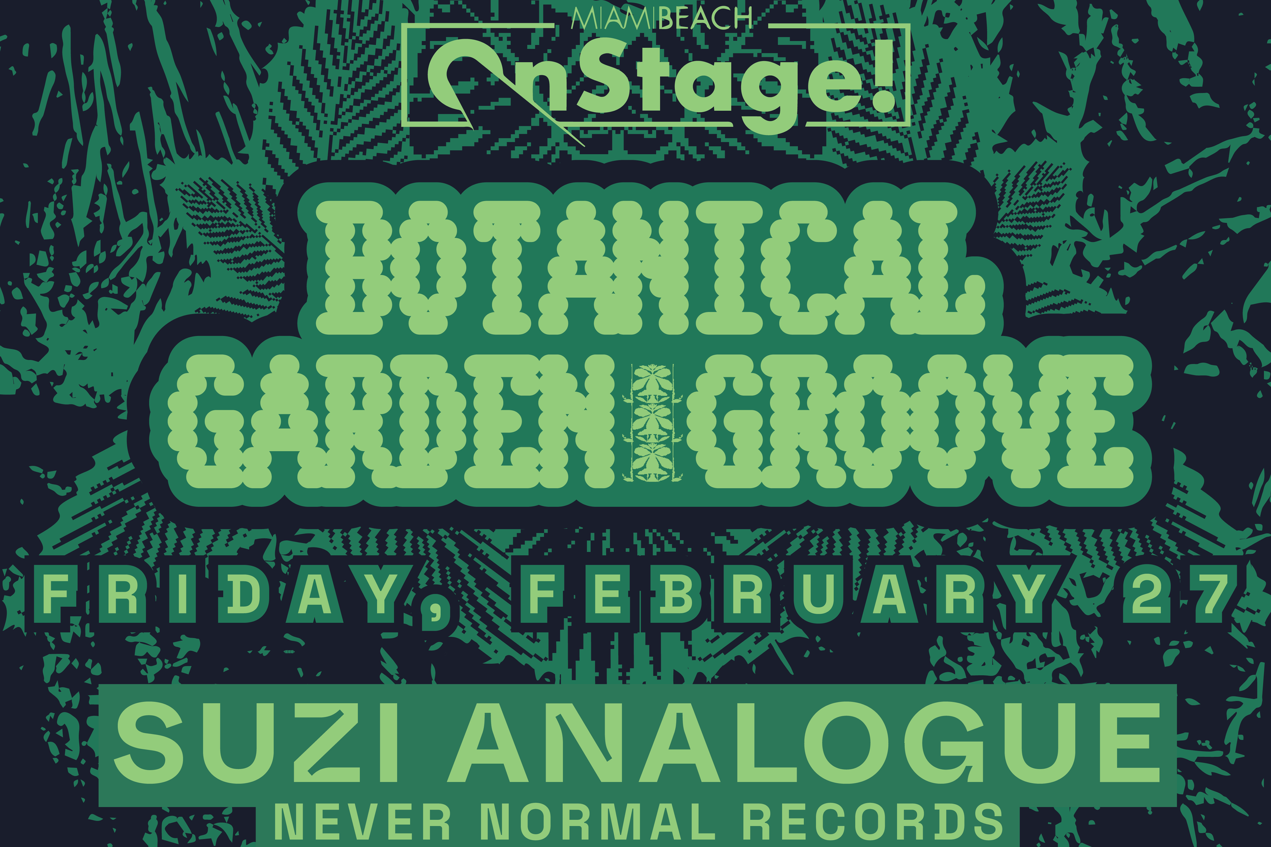 Miami Beach OnStage! &amp; Public Energy Present: Botanical Garden Groove