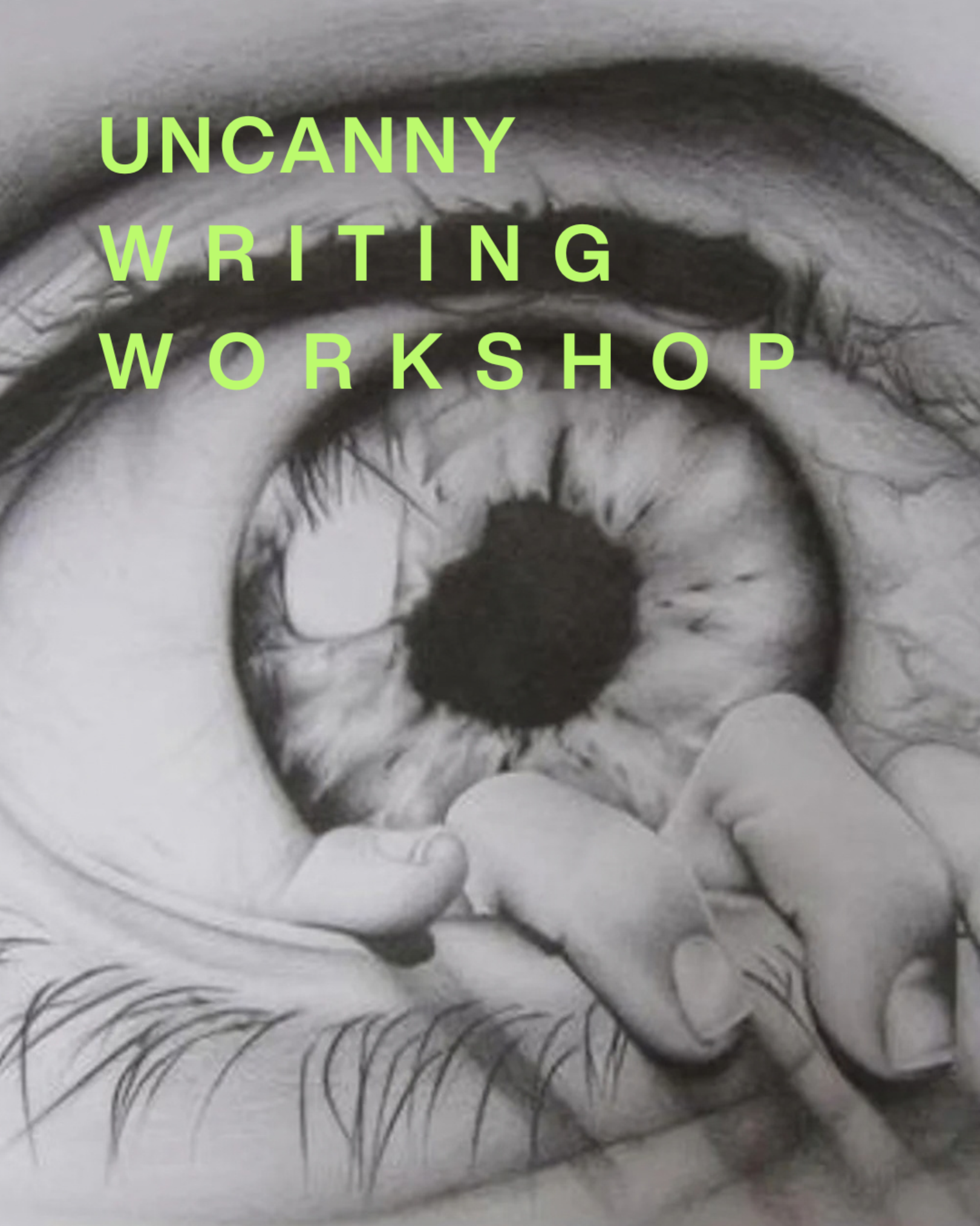 31st Oct // Uncanny Writing Workshop