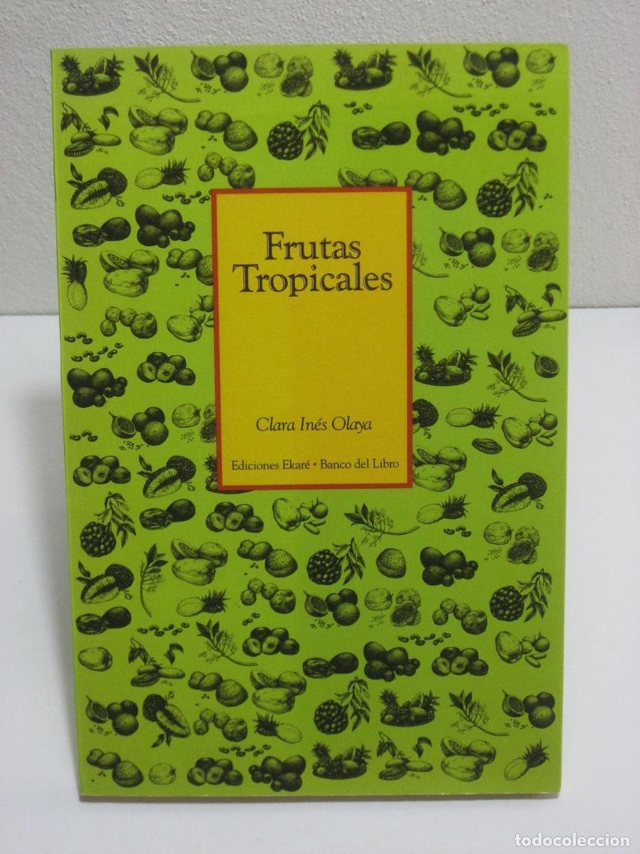 Frutas Tropicales (Ediciones Ekaré / Bando del Libro) (Copy)