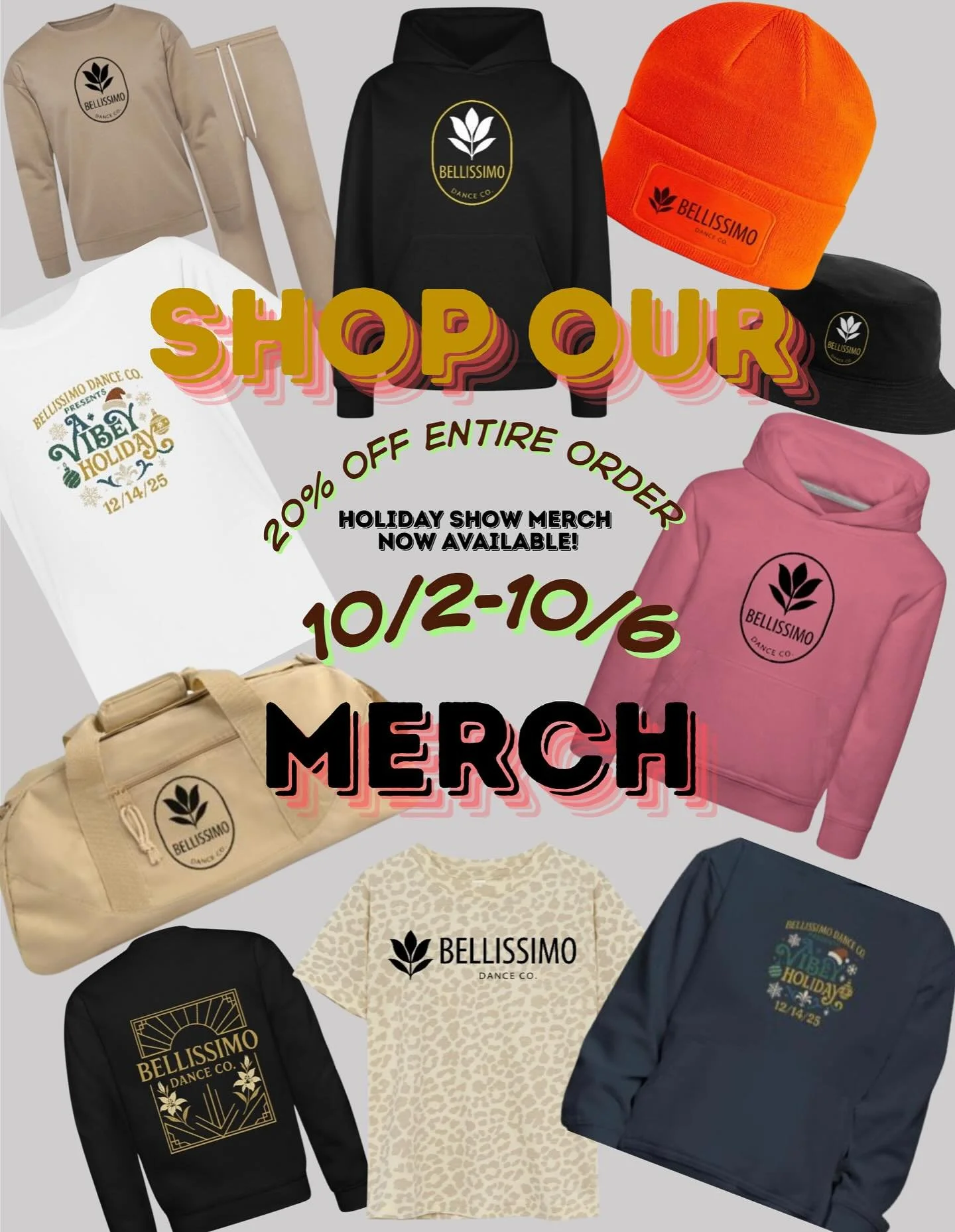 Get Ready, Load Up Your Cart! 

✨10/2-10/6✨20% off everything✨

🎄HOLIDAY SHOW MERCH NOW AVAILABLE

✨Link✨ https://bellissimo-dance-co.myspreadshop.com