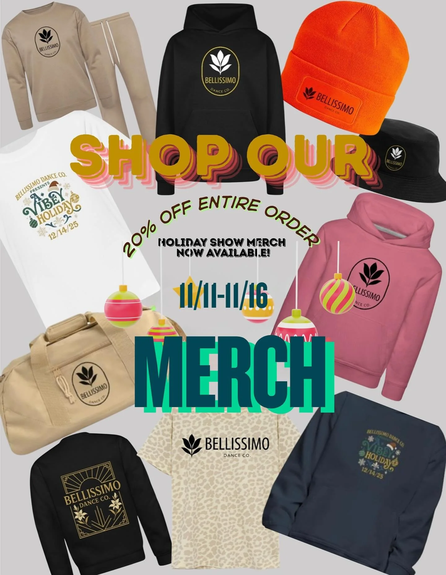 Need some stocking stuffers?
Keep spotting our Bellissimo merch around town? Now&rsquo;s your chance to grab your favorites!

Enjoy 20% off your entire order from 
11/11&ndash;11/16 &mdash; including our holiday show merch!

Happy shopping Bellissimo