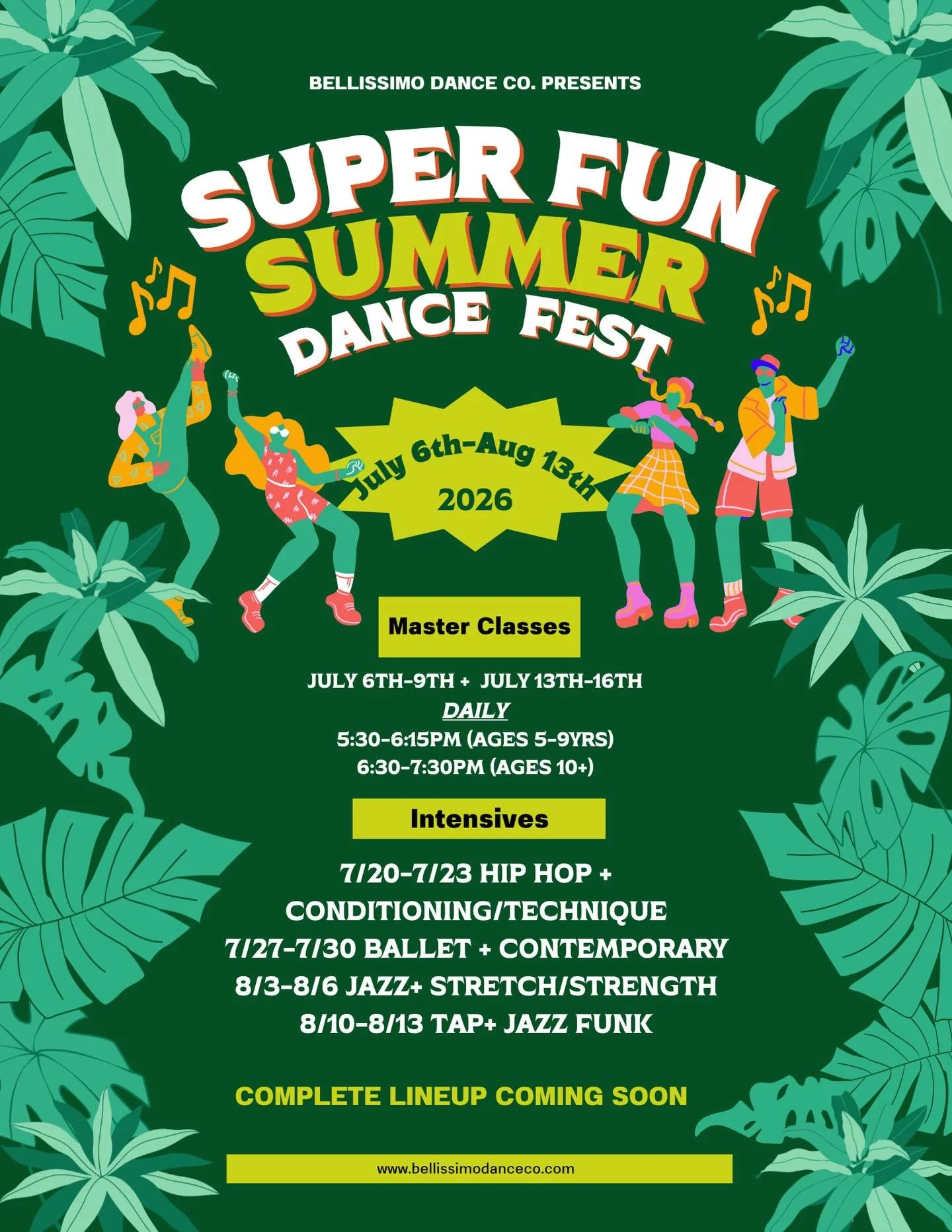 STAY TUNED for our SUPER FUN SUMMER DANCE FEST! 

Full lineup of Master Classes and Intensives coming soon.