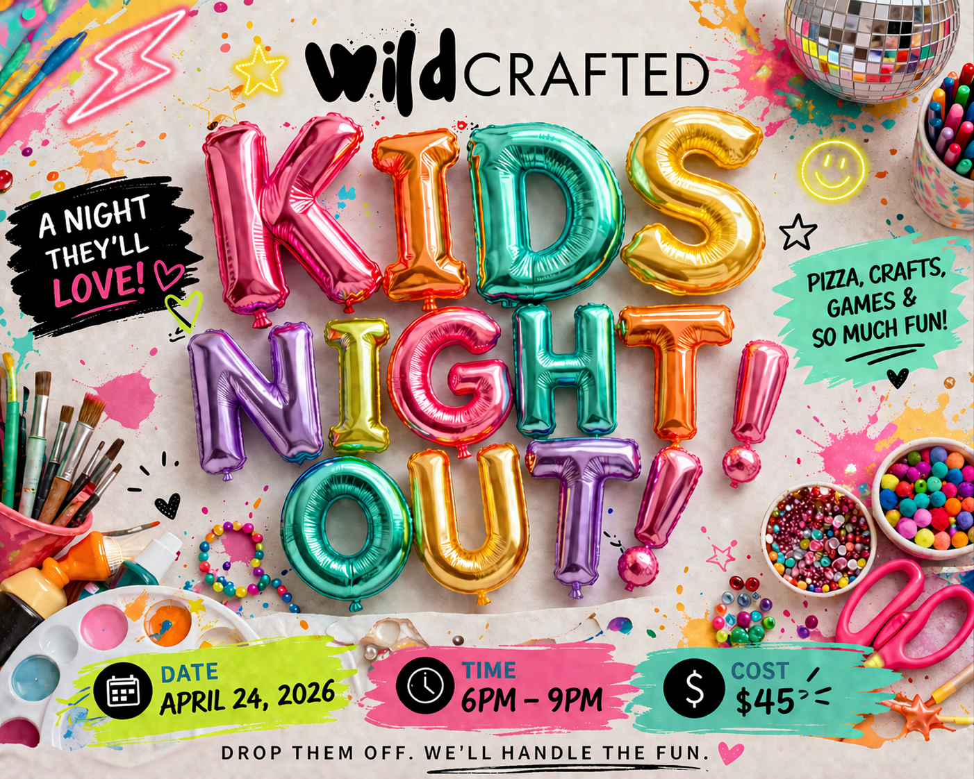 Wildcrafted Kids Night Out 4.24.26.png