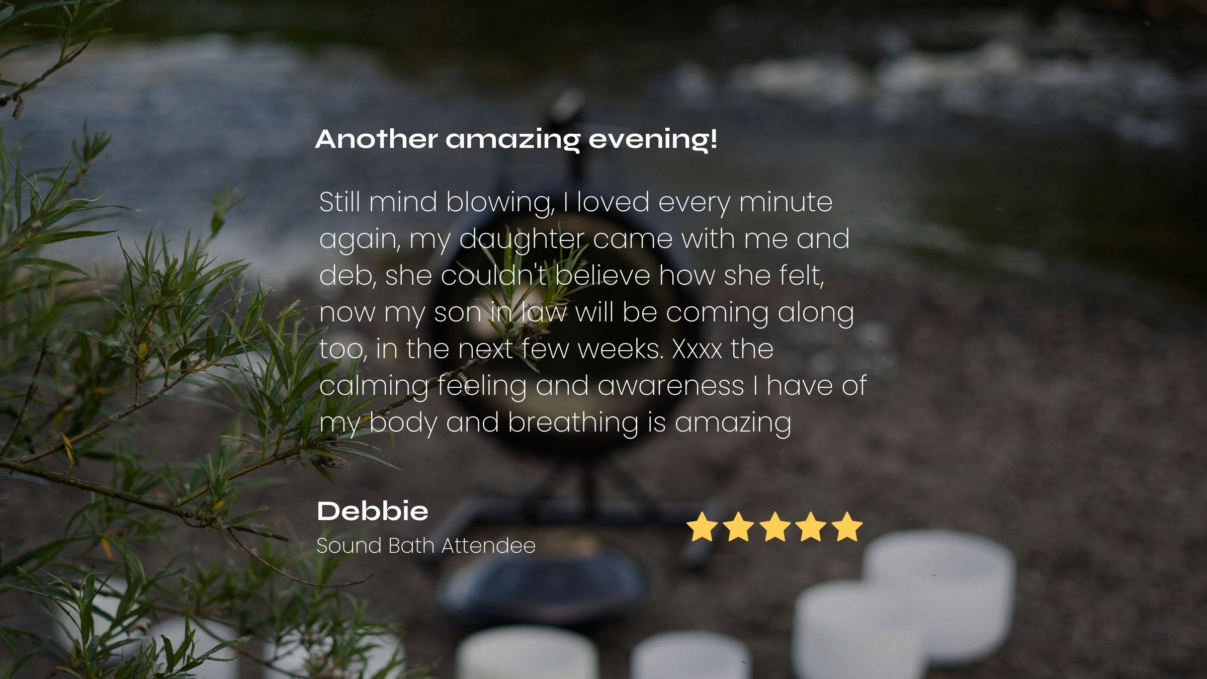 A beach at sunset with sound bath singing bowls and paiste gong in the foreground. Overlayed on the image is a testimonial from a regular Sound Bath Attendee, describing her positive experience, with a five-star rating.