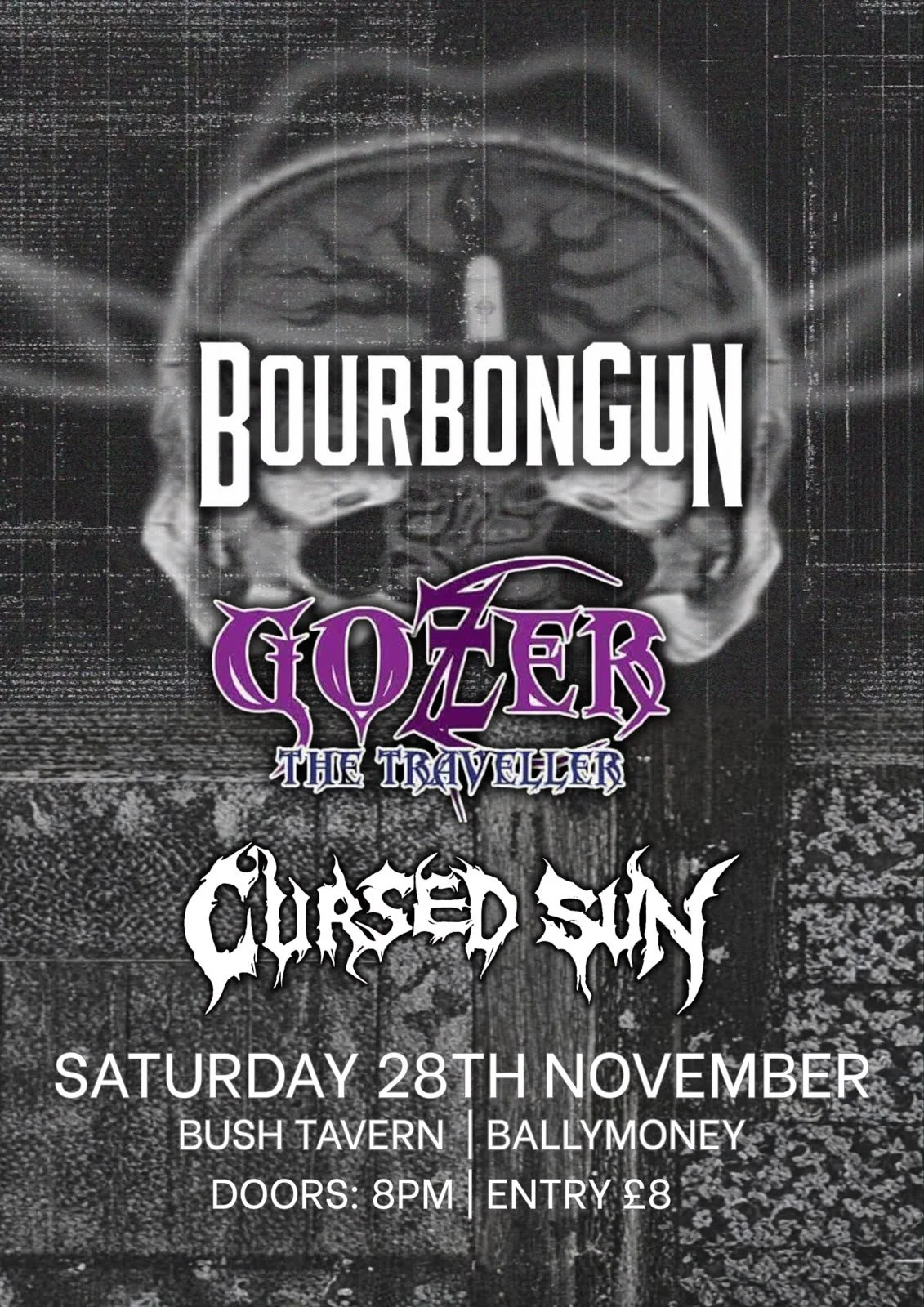 Bush Tavern, Ballymoney w/ Cursed Sun & Gozer The Traveller