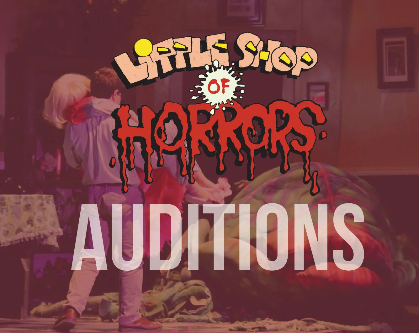 Auditions for Little Shop of Horrors