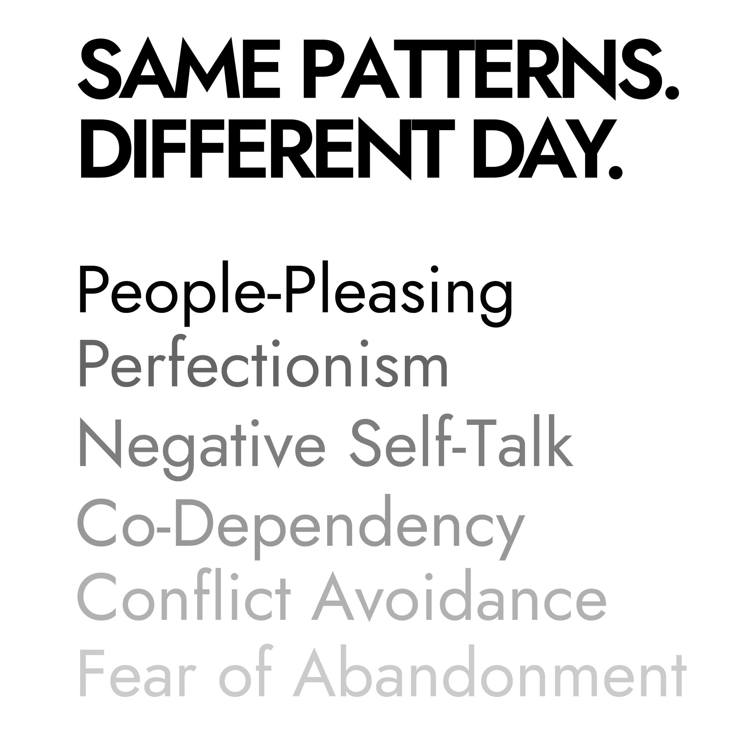 Same Patterns. Different Day. Podcast