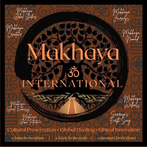 Stylized logo with a tree and roots, featuring the words 'Makhaya International' and phrases like 'Cultural Preservation' and 'Global Healing'.