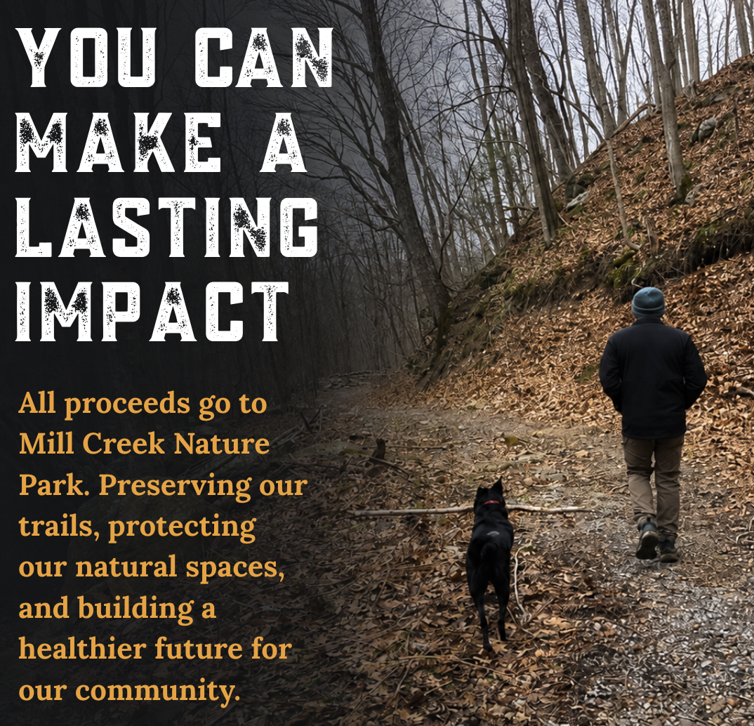 All our proceeds go to supporting Mill Creek Nature Park