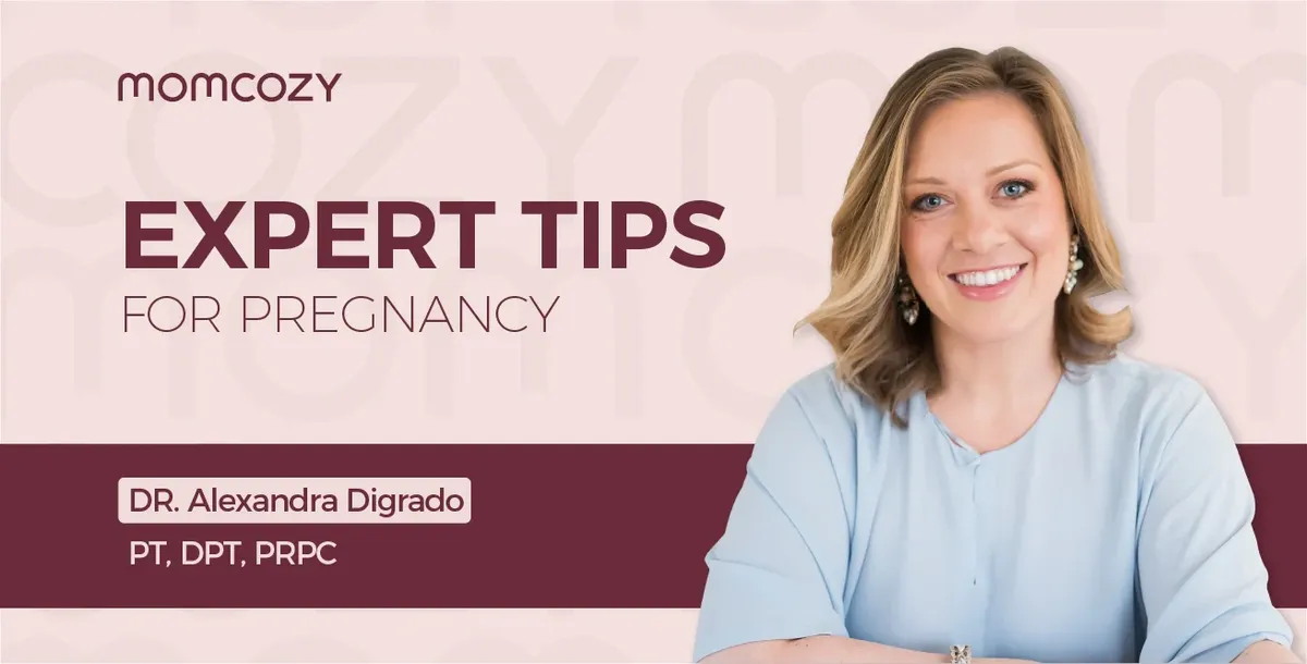 Image of a smiling woman with blonde hair sitting in front of the text "Momcozy Expert Tips for Pregnancy" featuring Dr. Alexandra Digrado, PT, DPT, PRPC.