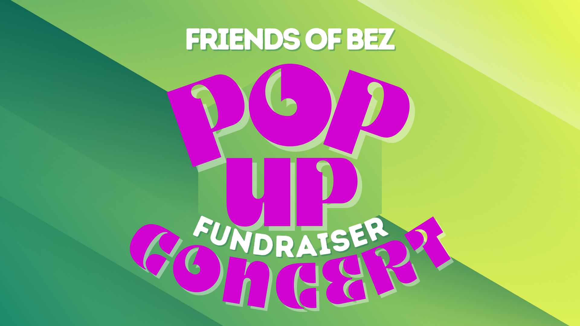 Friends Of Bez Popup Fundraiser Concert
