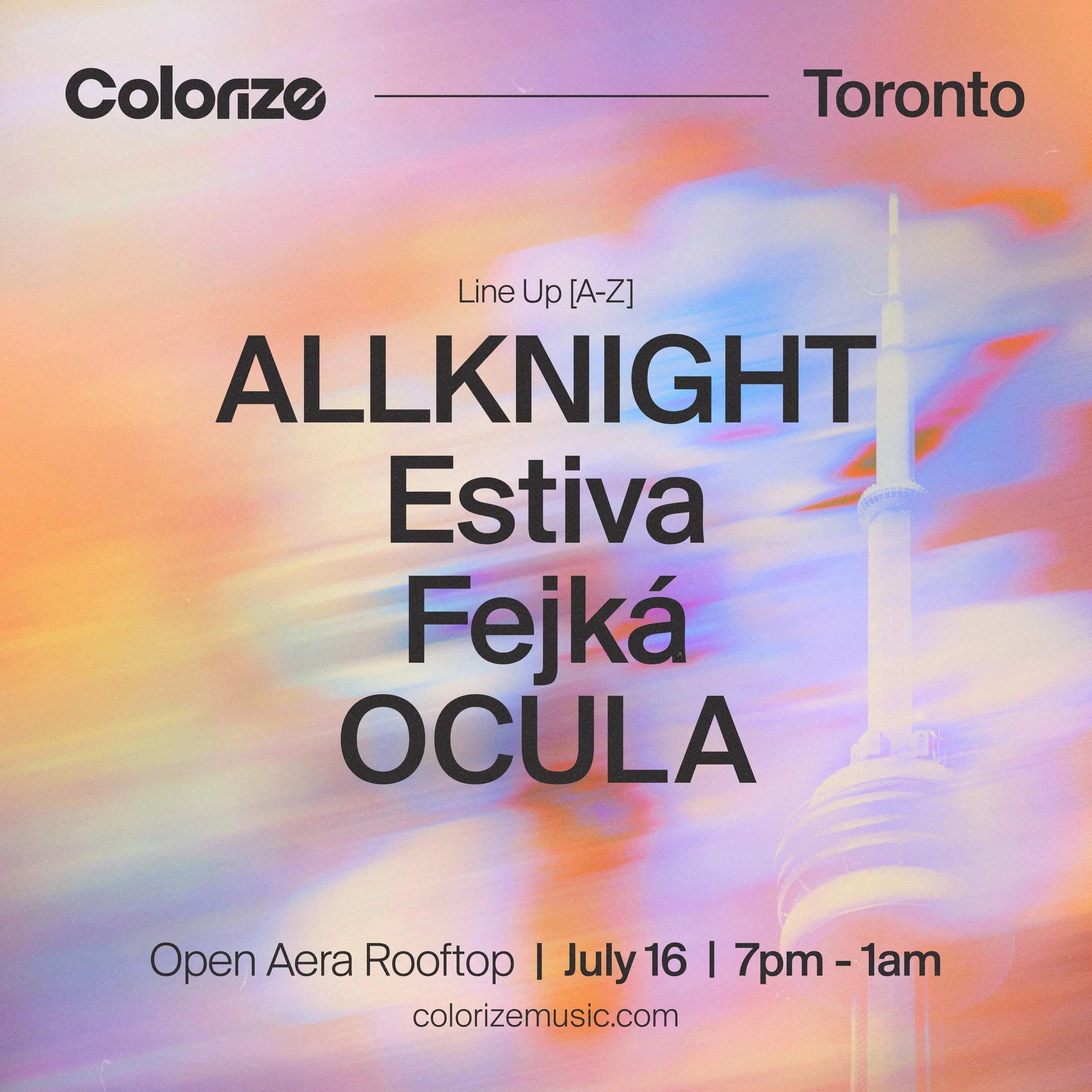 Colorize returns to Toronto on July 16th with headliners ALLKNIGHT, Estiva, Fejká, OCULA at Open Aera Rooftop.
