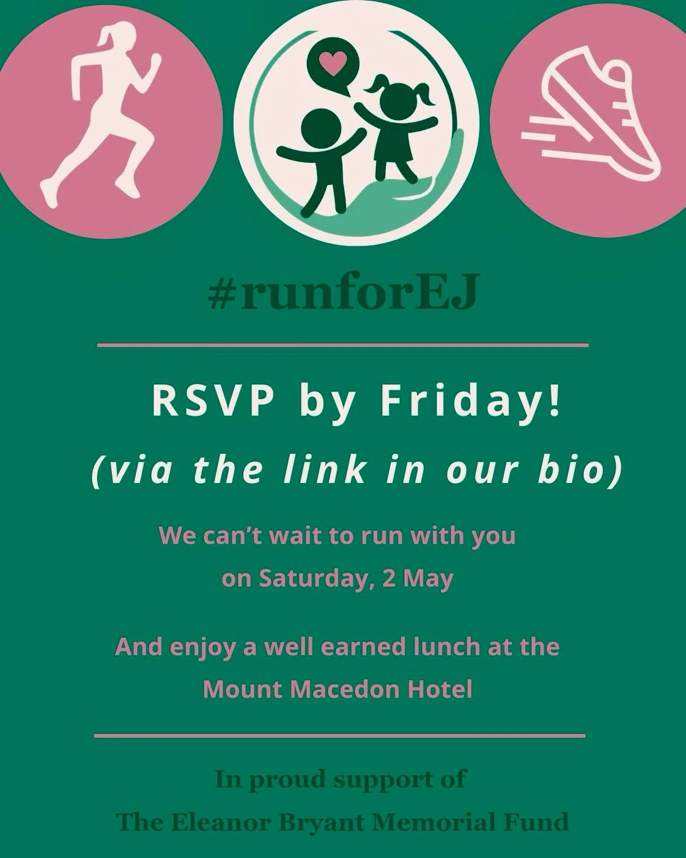 Don&rsquo;t forget to register for this wonderful event in honour of our beautiful EJ.

Date: Saturday, 2 May 2026
Time: 9:30am for a 10:00am start
Location: Start and finish at the Mount Macedon Hotel 
Distance: Just under 8km
RSVP: By Friday, 24 Ap