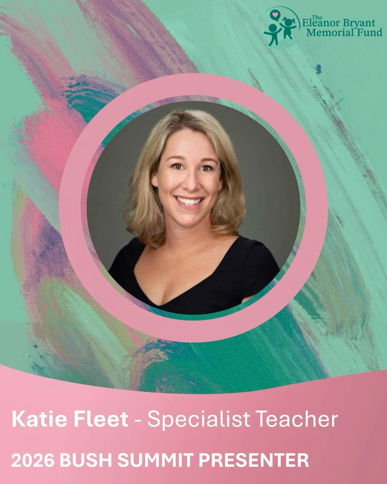 The Eleanor Bryant Memorial Fund&rsquo;s inaugural Bush Summit in Coonamble on June 15th and 16th will include a presentation from Katie Fleet, a specialist teacher and inclusive education leader with over 15 years of experience supporting educators 