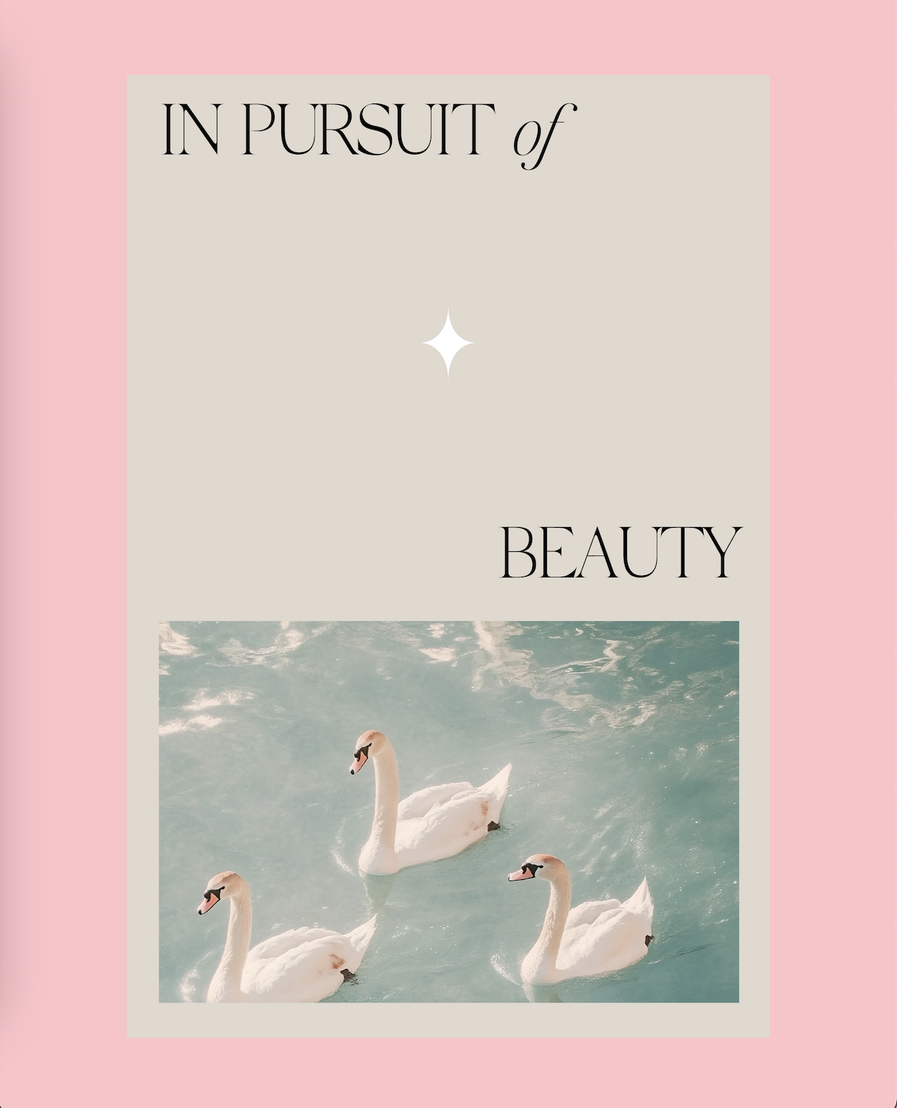 IN PURSUIT OF BEAUTY art print