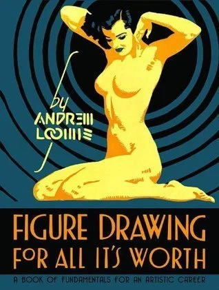 Figure Drawing for All It's Worth — Andrew Loomis. The classic guide to understanding and constructing the human figure.