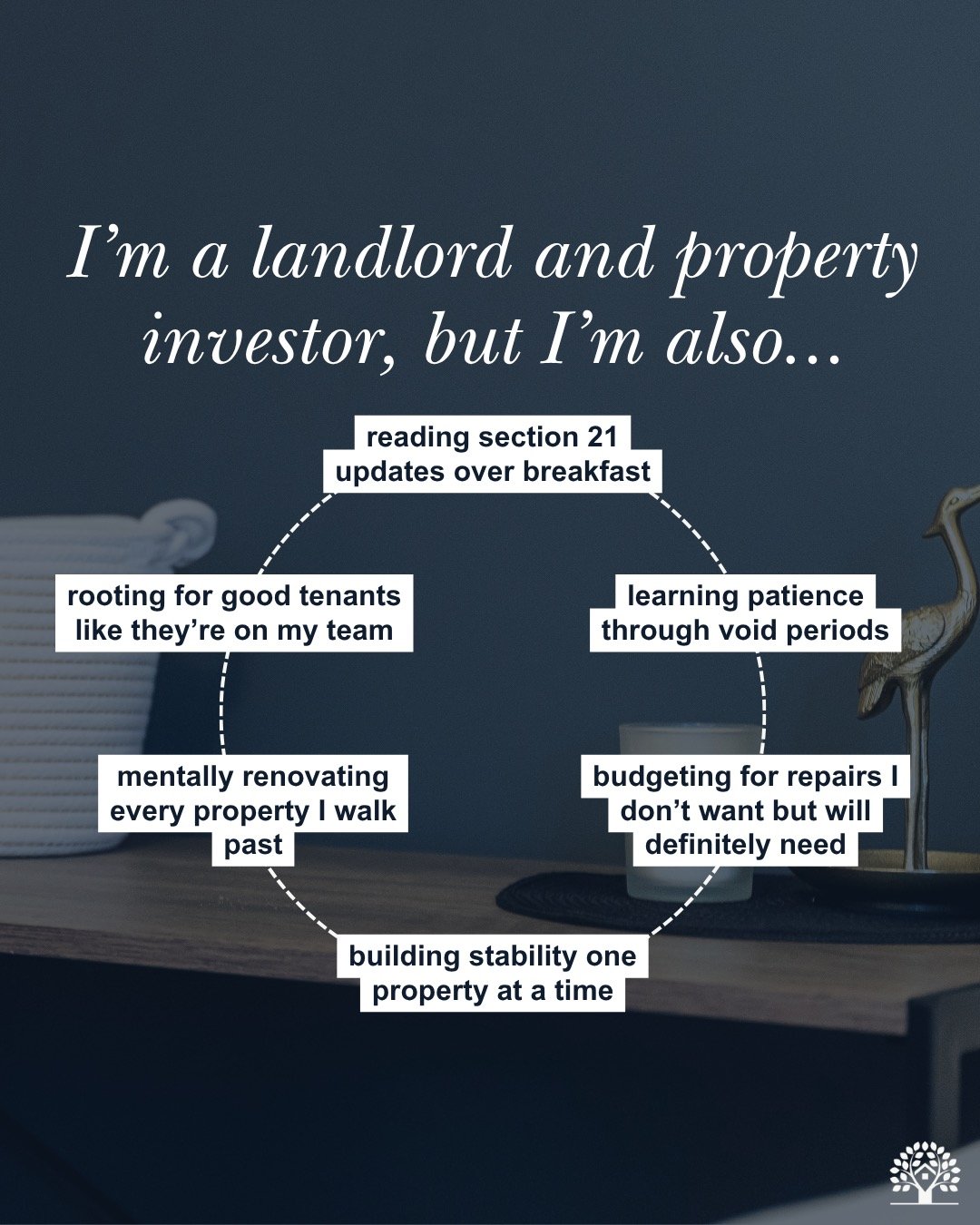 Most people think being a landlord or property investor is just about numbers and keys.

But it starts earlier than that.

It&rsquo;s reading Section 21 updates over breakfast while the kettle boils.
It&rsquo;s quietly rooting for good tenants becaus
